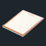 Stylish Modern Pink Orange Border Personalised   Notepad<br><div class="desc">Stylish Modern Pink and Orange Border Personalised Notepad</div>