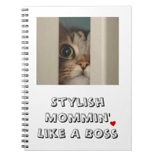 Stylish Mommin' Like A Boss Notebook