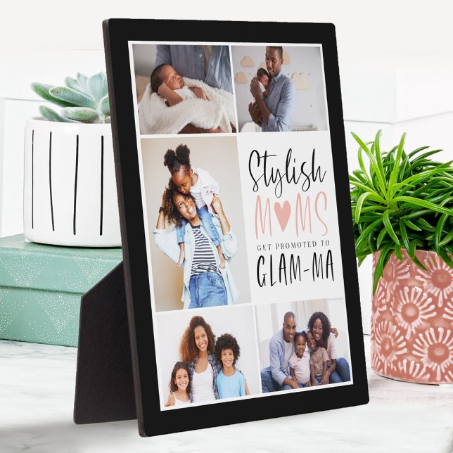 Stylish Moms Get Promoted To Glam-ma Photo Collage Plaque (Creator Uploaded)