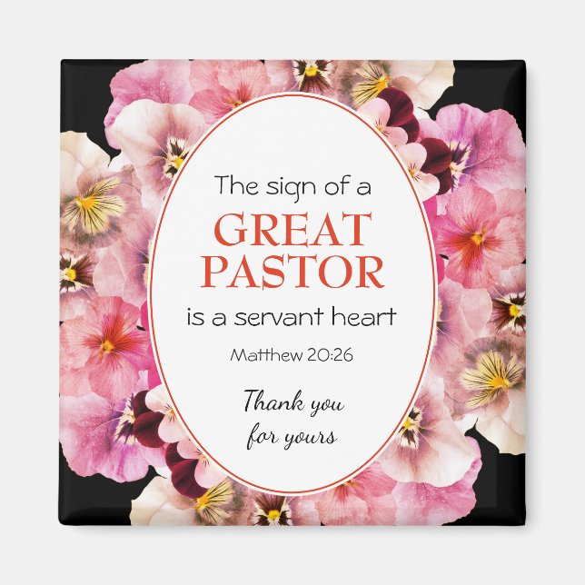 Stylish PASTOR APPRECIATION SERVANT Floral Magnet (Front)