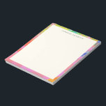 Stylish Pink Abstract Border Personalised Name Notepad<br><div class="desc">Fun and cheerful abstract painting in a vibrant and playful rainbow of colour,  personalised with your name.</div>