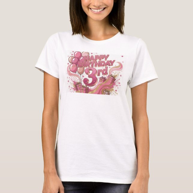 Stylish Pink HAPPY BIRTHDAY 3RD Slogan Tee (Front)