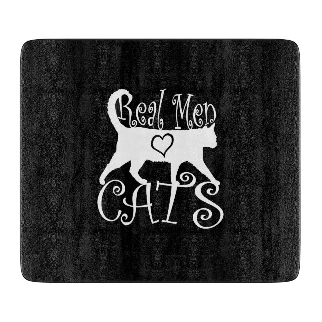 Stylish Real Men Love Cats Cutting Board (Front)