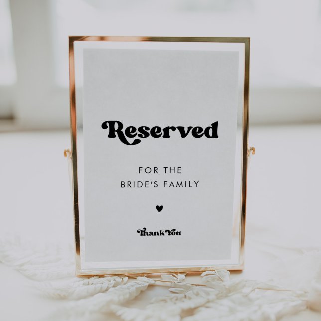 Stylish retro black & white wedding Reserved sign (Creator Uploaded)
