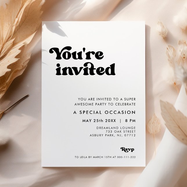Stylish retro black & white You're invited Invitation (Creator Uploaded)