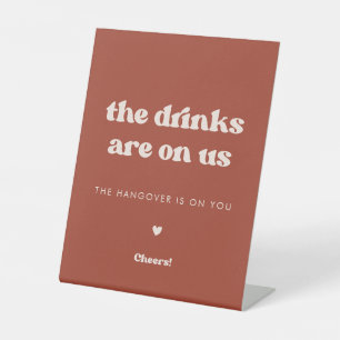 Stylish retro Terracotta Drinks are on us Pedestal Sign