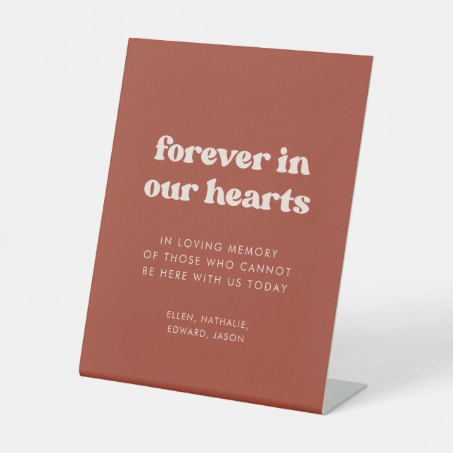 Stylish retro Terracotta Forever in our hearts Pedestal Sign (Front)