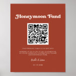 Stylish retro Terracotta Honeymoon fund QR code Poster<br><div class="desc">A retro chic theme: adopt this vintage and stylish typographic design for your Wedding stationery, with a terracotta colour theme. Easy to mix and match with our similar stationery available in peach pink, rust orange & brown sugar. Fully customisable text colours and backgrounds. Replace the QR code with your own...</div>