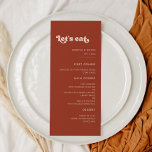 Stylish retro terracotta Let's eat wedding Menu<br><div class="desc">Let's eat! Wedding or reception party menu. A retro chic theme: adopt this slightly vintage and stylish typographic design for your wedding stationery,  with a burnt orange,  terracotta,  brown sugar & peach pink colour theme. Fully customisable text,  colours and backgrounds.</div>