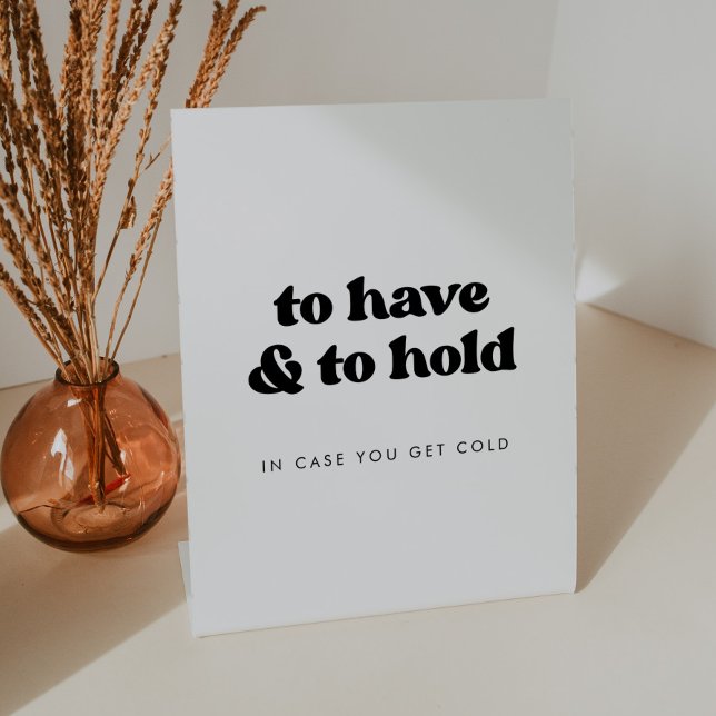 Stylish retro To Have and To Hold Wedding Blanket Pedestal Sign (Creator Uploaded)
