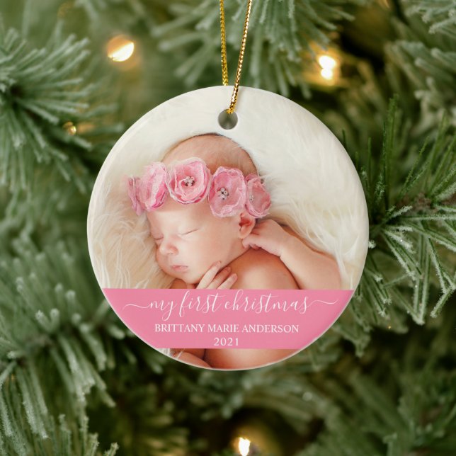 Stylish Script Pink My First Christmas Baby Ceramic Ornament (Tree)