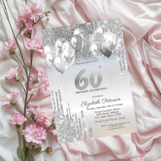 Stylish Silver Glitter Drips Balloons 60th Birthda Invitation (Creator Uploaded)
