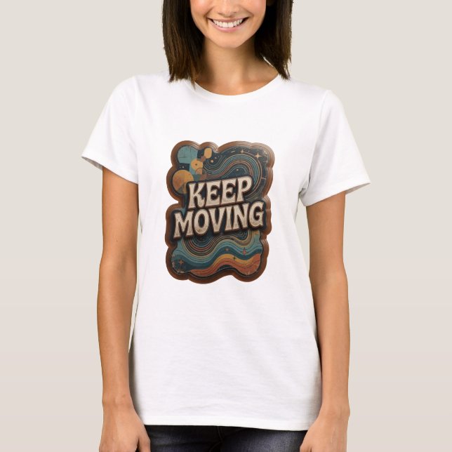 Stylish Silver KEEP MOVING Print T-Shirt (Front)