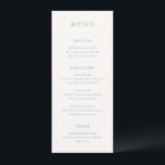 Stylish Teal Modern Wedding Menu<br><div class="desc">Elegant wedding menu featuring a classic design with a simple layout.  Your names and wedding date are prominently displayed in a large traditional serif font on the back.  The simplicity of this design is great for a formal wedding.</div>