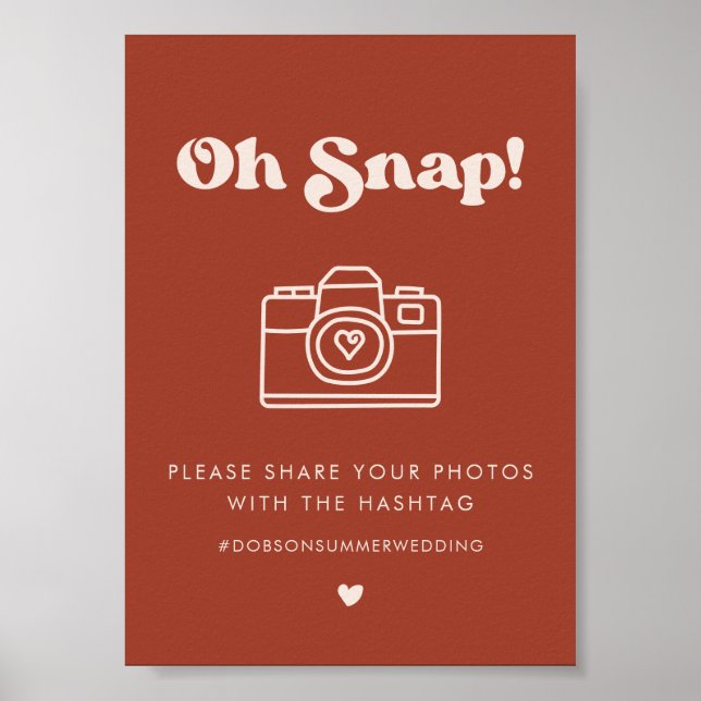 Stylish Terracotta Oh Snap Wedding hashtag sign (Front)