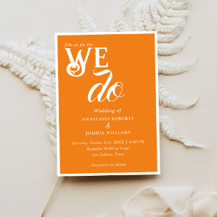 Stylish We Do Calligraphy Script Bold Orange  Invitation