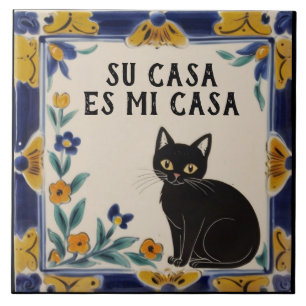 Su Casa es Mi Casa - Funny Spanish Cat Humour Ceramic Tile