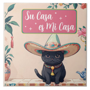 Su Casa es Mi Casa - Funny Spanish Cat Humour Ceramic Tile