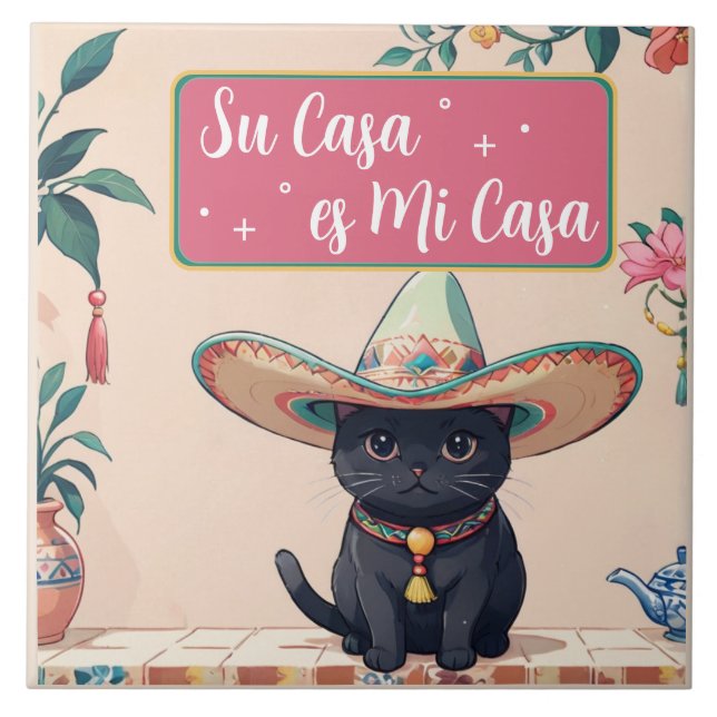 Su Casa es Mi Casa - Funny Spanish Cat Humour Ceramic Tile (Front)