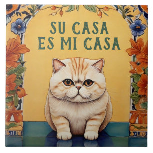 Su Casa es Mi Casa - Funny Spanish Cat Humour Ceramic Tile