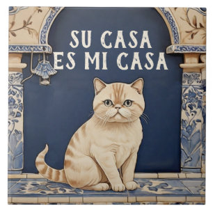 Su Casa es Mi Casa - Funny Spanish Cat Humour Ceramic Tile