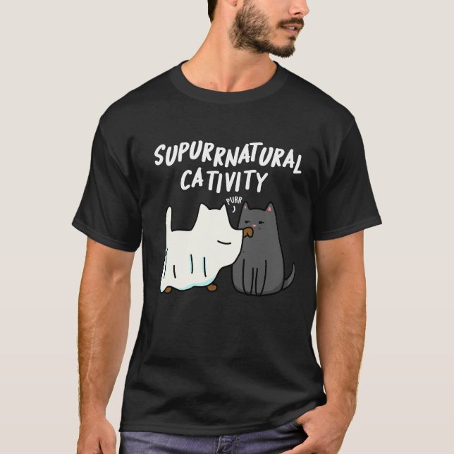 Su-purr-natural Cativity Funny Cat Pun Dark BG T-Shirt (Front)