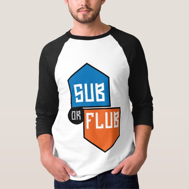 Sub or Flub?? T-Shirt (Front)