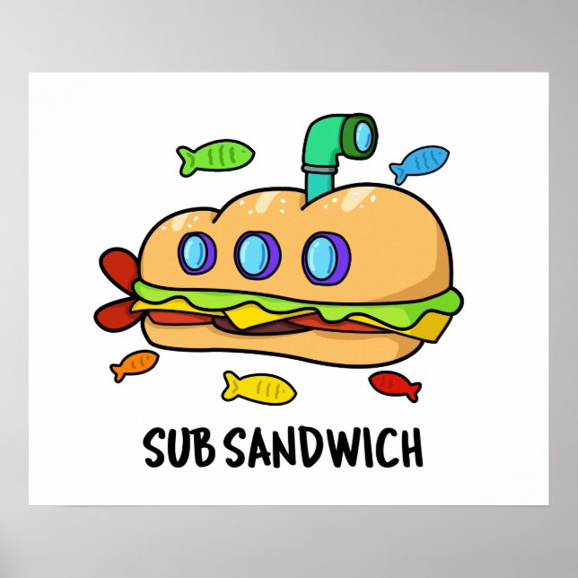 Sub Sandwich Cute Food Pun Poster (Front)