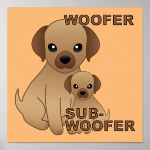Sub-Woofer Dog Puppy Funny Poster Sign
