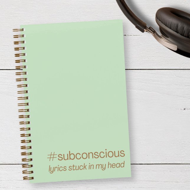 "#Subconscious Lyrics Stuck In My Head" Journal (Record the lyrics on your mind in this mint green and gold spiral journal.)