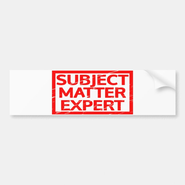 Subject Matter Expert Stamp Bumper Sticker (Front)