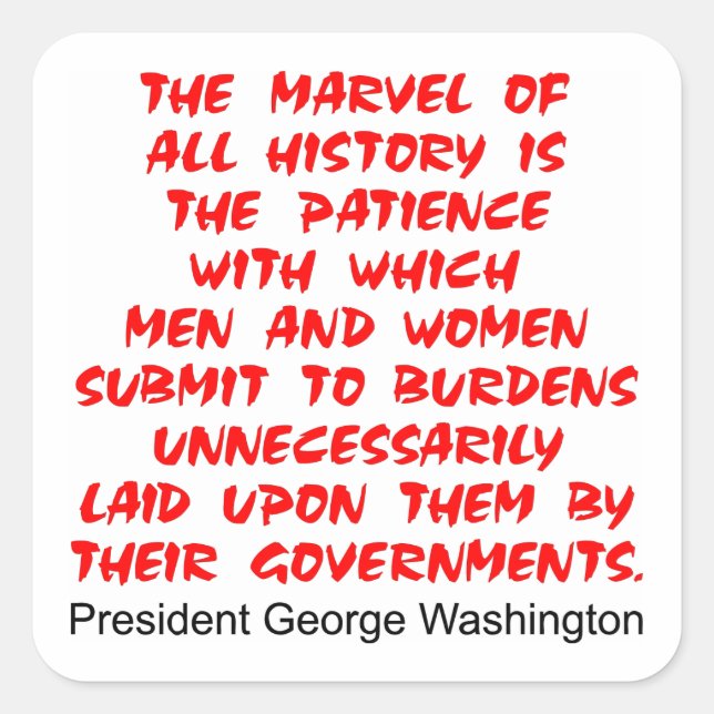 Submit To Burdens Laid On Them By Government Square Sticker (Front)