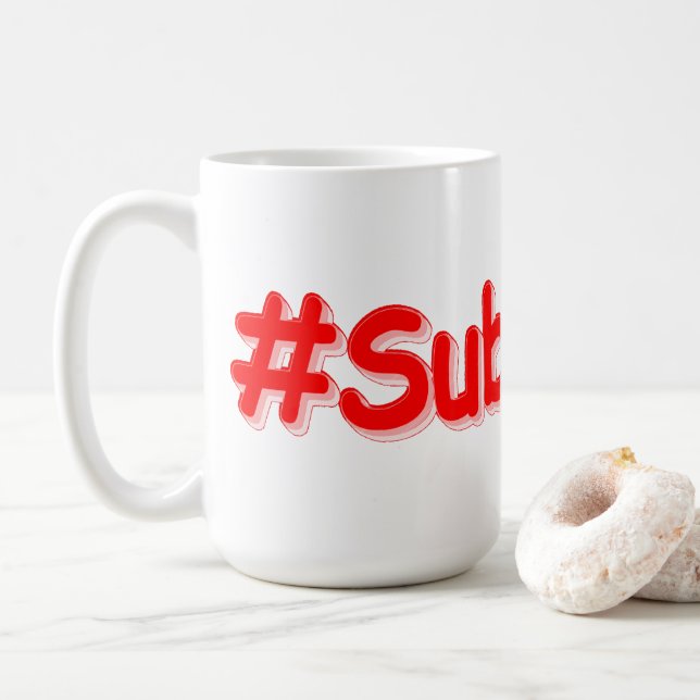 "#Subscribe" Cute Design. Buy Now Coffee Mug (With Donut)