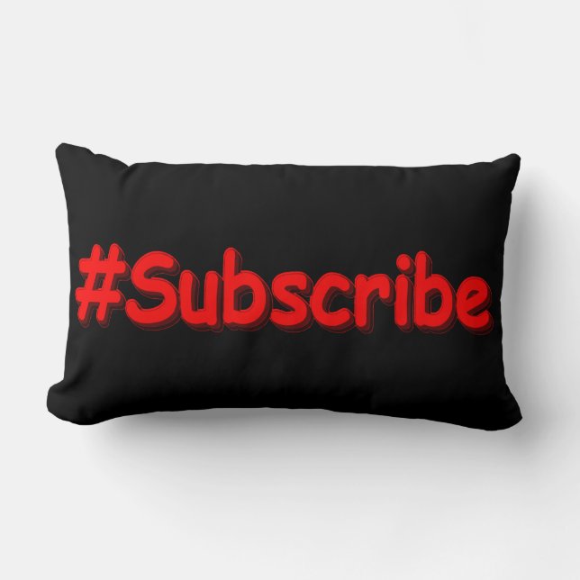 "#Subscribe" Cute Design. Buy Now Lumbar Cushion (Front)