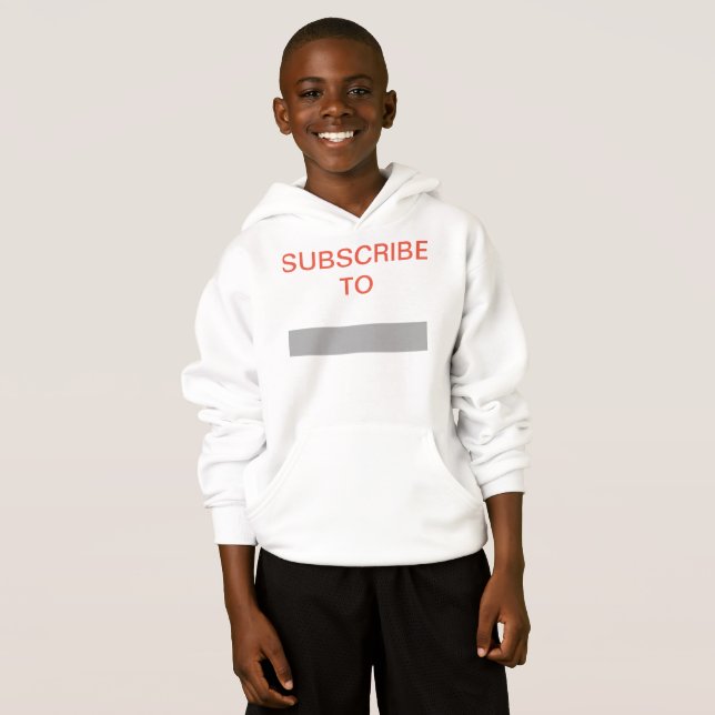 SUBSCRIBE TO (YOUR CHANNEL NAME) HOODIE (Front Full)