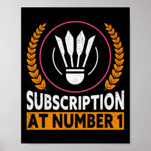 Subscription At Number 1 Funny Badminton 1  Poster