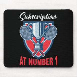 Subscription At Number 1 Funny Badminton 2 Mouse Pad