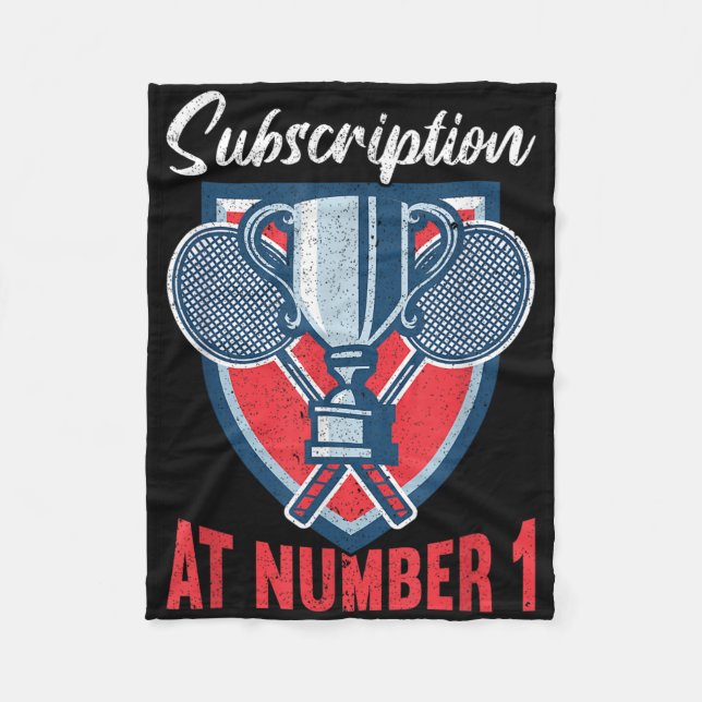 Subscription At Number 1 Funny Badminton  Fleece Blanket (Front)