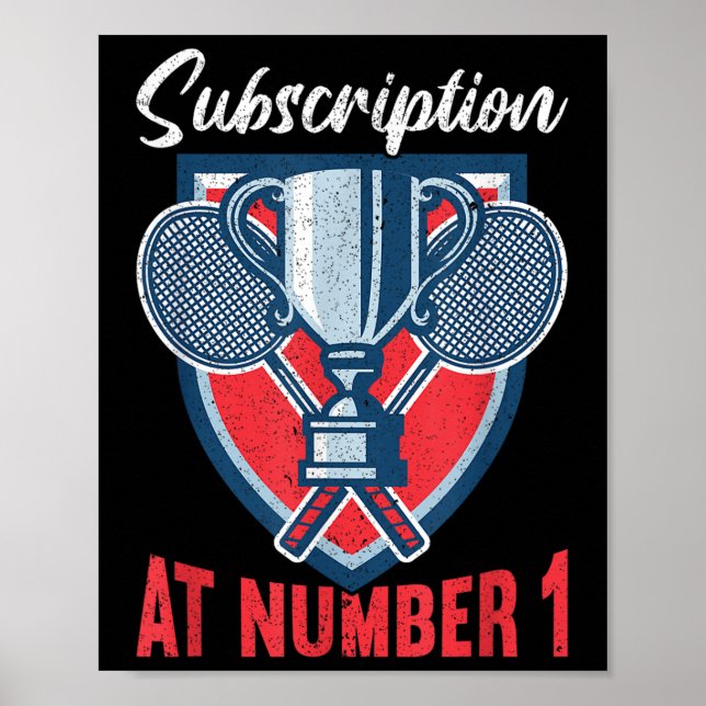 Subscription At Number 1 Funny Badminton  Poster (Front)
