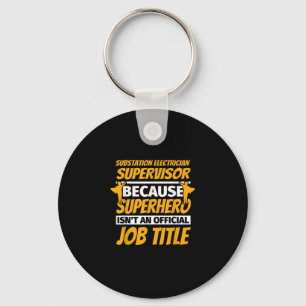 Substation Electrician Supervisor Funny Humour Gif Key Ring