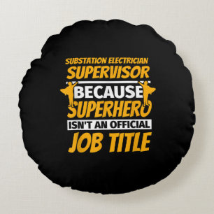Substation Electrician Supervisor Funny Humour Gif Round Cushion
