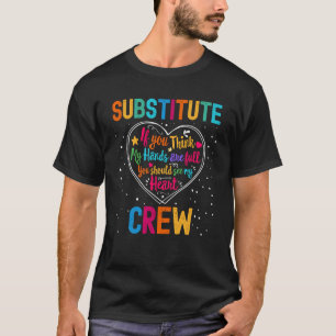 Substitute Crew Appreciation Week Back to School H T-Shirt