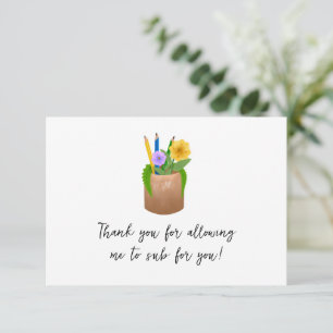 Substitute School Teacher Pencils Flowers  Thank You Card