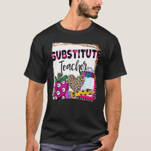 Substitute Teacher Back To School Leopard Backgrou T-Shirt