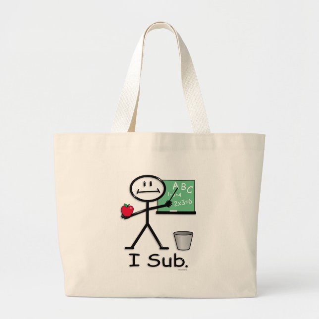 Substitute Teacher Large Tote Bag (Front)