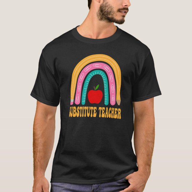 Substitute Teacher Rainbow Cute Back To School App T-Shirt (Front)