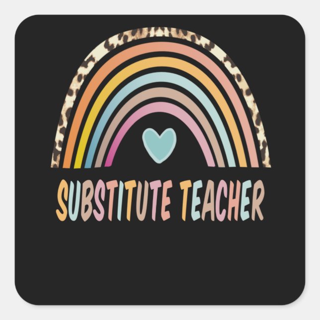 Substitute Teacher Rainbow Leopard Back To School Square Sticker (Front)
