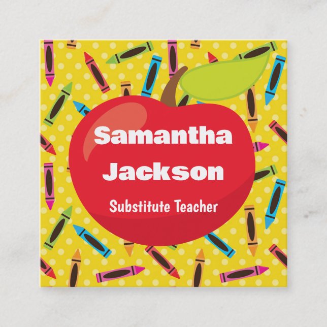 Substitute Teacher Red Apple Colourful Crayons Square Business Card (Front)