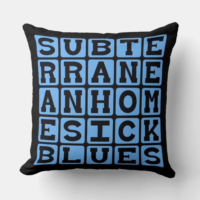 Subterranean Homesick Blues Cushion (Front)