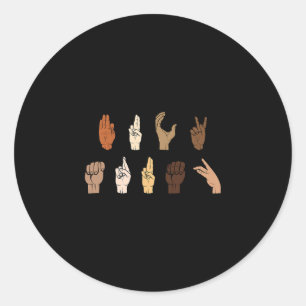 Subtle Anti-trump Blm Asl Sign Language  Classic Round Sticker